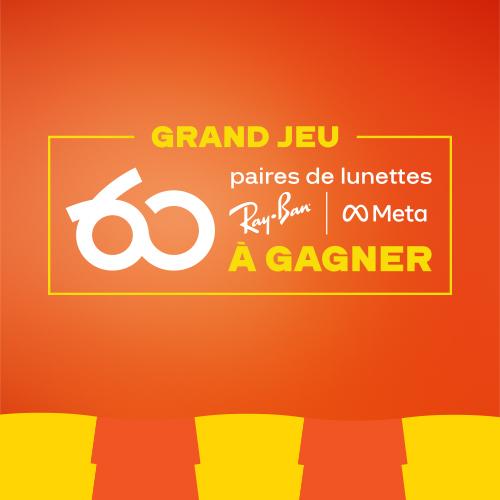 Grand jeu : 60 paires de lunettes Ray-Ban Meta A gagner