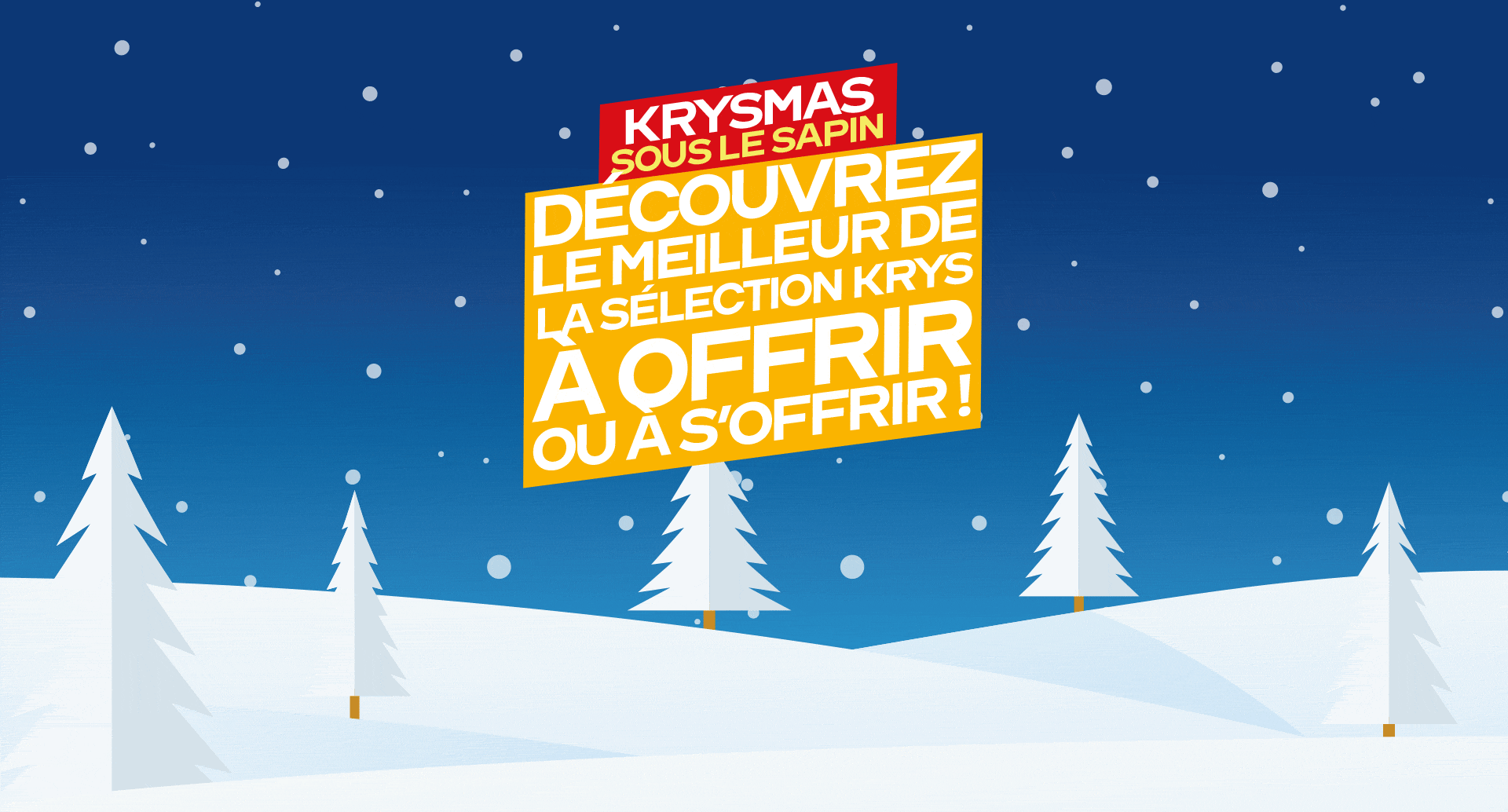 Krysmas sous le sapin. Découvrez le meilleur de la sélection Krys à offrir ou à s'offrir
