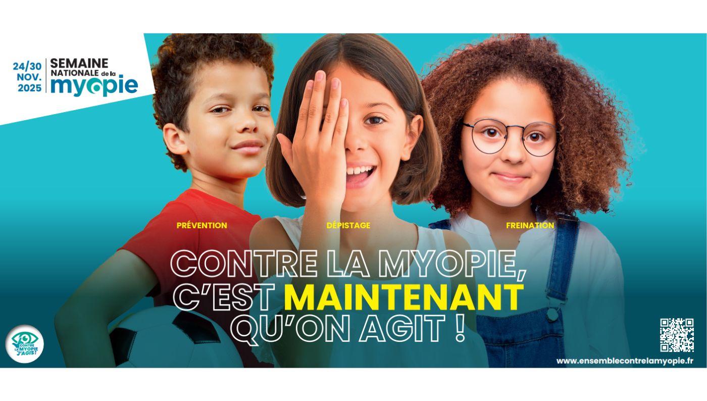 24 au 30 novembre : contre la myopie c'est maintenant qu'on agit